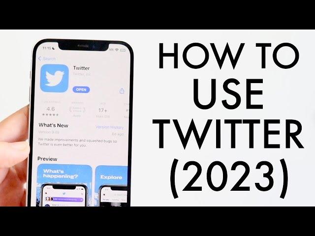 How To Use Twitter (X)! (Complete Beginners Guide) (2023)