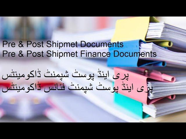 Pre & Post Shipment Documentation in Import and Pre & Post Shipment Finance Documentation in Export.