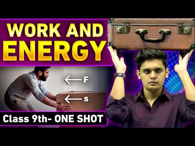 Work and Energy Complete Chapter| CLASS 9th Science | NCERT covered | Prashant Kirad