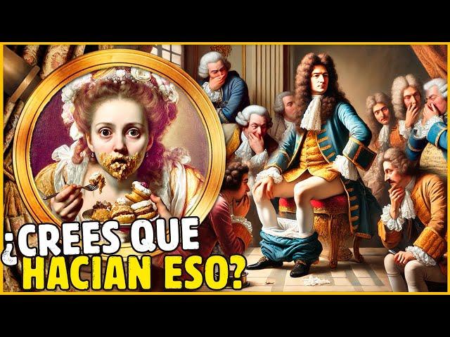 ASÍ ERAN LAS LOCAS Y REPUGNANTES REGLAS DE ETIQUETA DEL PALACIO DE VERSALLES