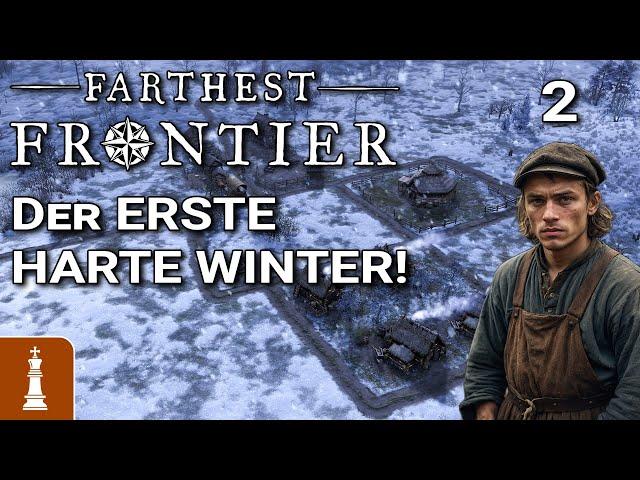 Der ERSTE HARTE Winter  Let's Play Farthest Frontier Early Access 2 | deutsch