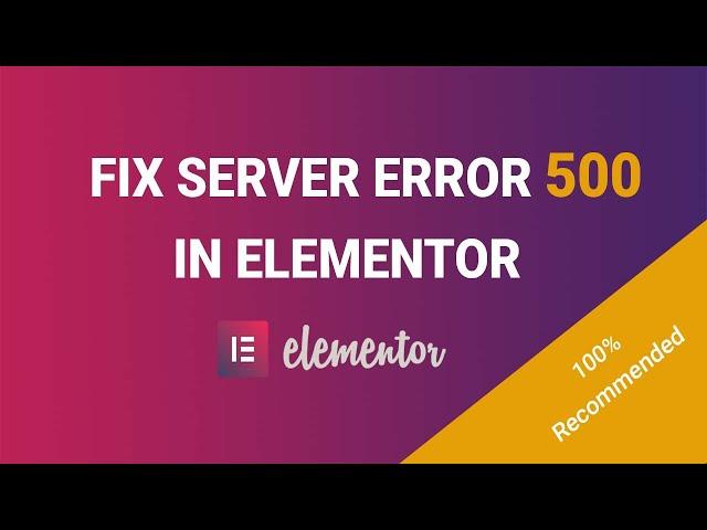 How to Fix Server Error 500 in Elementor | Update Button not Working