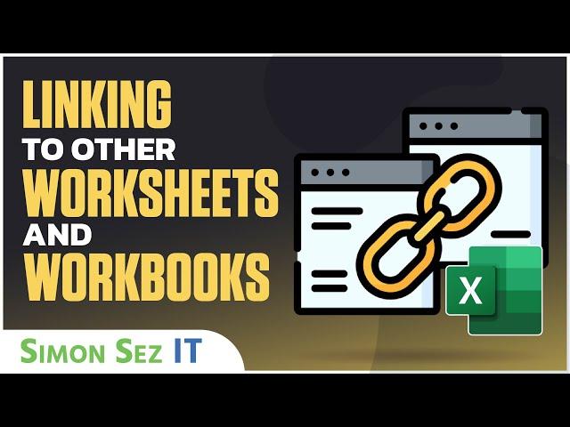Link to Other Excel Worksheets and Workbooks