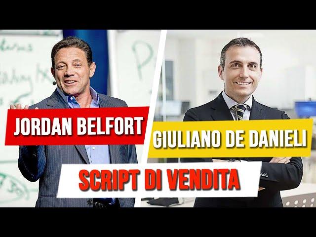 Script di vendita: Jordan Belfort e Giuliano De Danieli