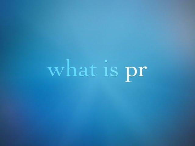 What is Public Relations?