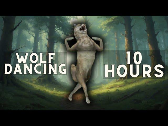 Wolf Dancing Meme 10 Hours