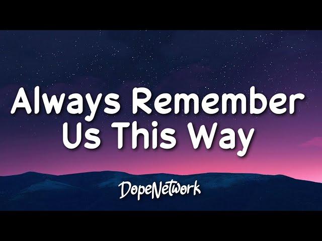 Lady Gaga - Always Remember Us This Way (Lyrics)