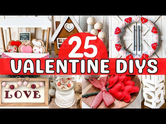 ️ 25 VALENTINE DIYS that will fill your house with LOVE! Easy projects anyone can make! ️