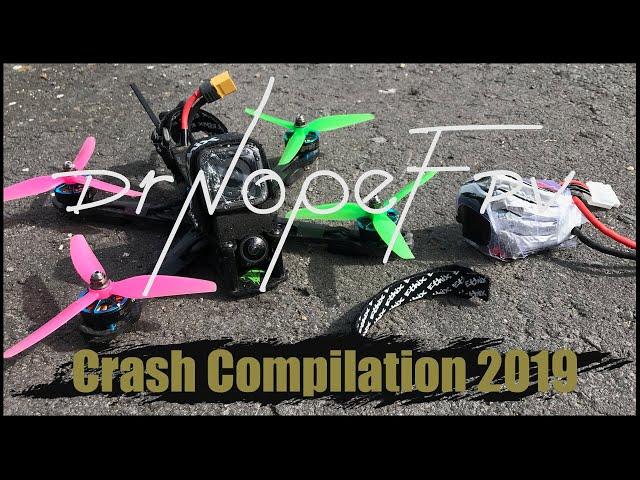 FPV // Drone Crash Compilation 2019 (Fails) // EDIT // DrNope FPV