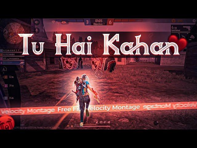 Aur - Tu Hai Kahan  Free Fire Best Velocity Montage || Vijay Gfx