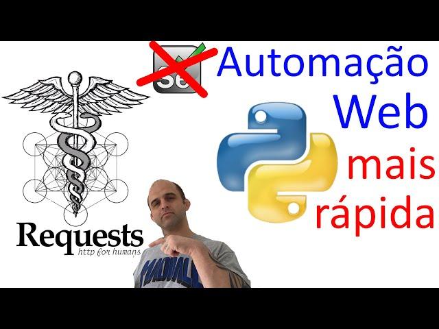 Automação WEB rápida com requests em Python