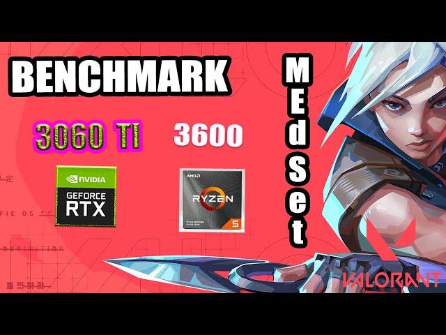 VALORANT (2024) | RTX 3060 Ti 8GB + Ryzen 5 3600 | Medium Settings 1080p Benchmark