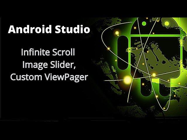 How to implement infinite Scroll Image Slider | Infinite Scroll ViewPager | Android Studio