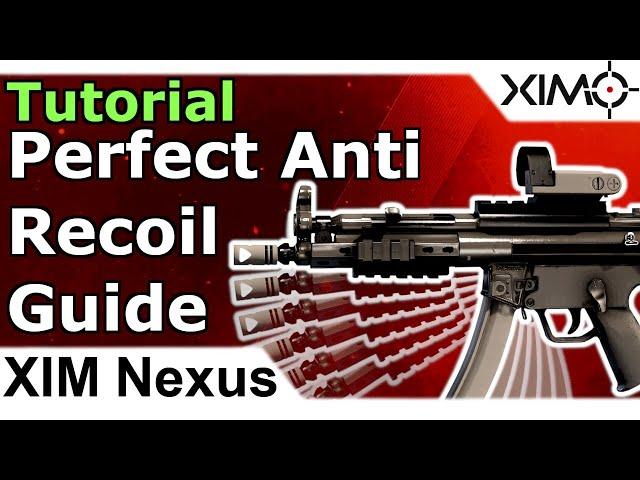 XIM Nexus   Perfect Anti Recoil Setup Tutorial Guide With Smart Actions