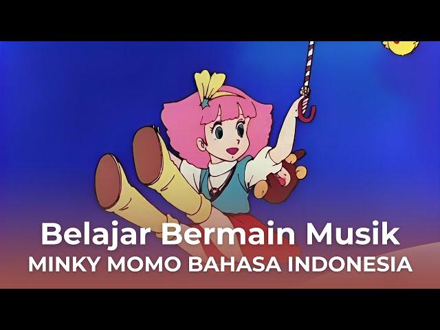 MINKY MOMO MAGICAL PRINCESS BAHASA INDONESIA | BELAJAR BERMAIN MUSIK