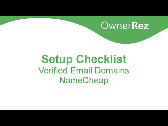 Setup Checklist - Verified Email Domains - NameCheap