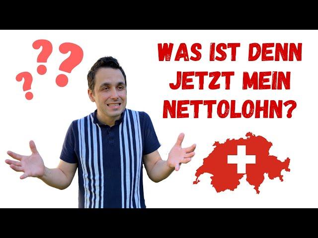 Nettolohn berechnen für die Schweiz ? Vergiss Brutto! So findest du deinen ECHTEN Schweizer Lohn