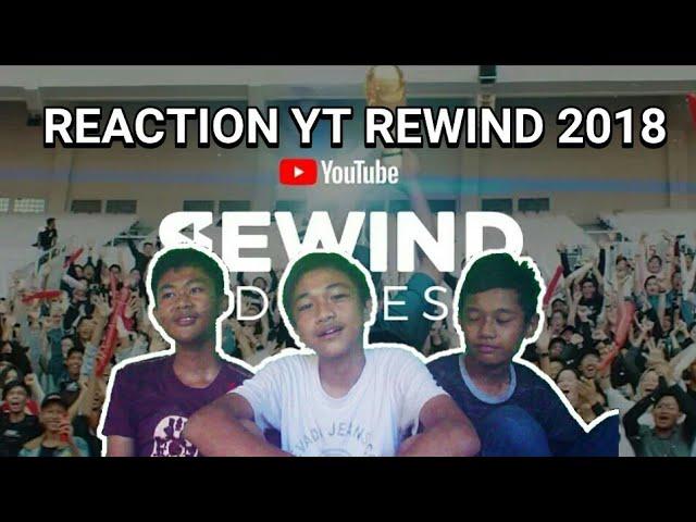 Reza?REACTION YT REWIND 2018 INDONESIA