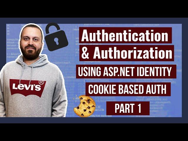 Part1: Authentication, Authorization and Identity in ASP.Net Core7 - Cookie-based Authentication