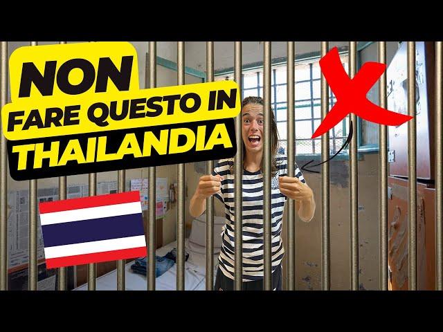  THAILANDIA: 10 Cose da NON Fare - Guarda PRIMA di Partire!