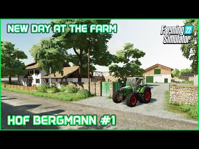 New Day At The New Farm - Hof Bergmann #1 - Farming Simulator 22 Timelapse Series