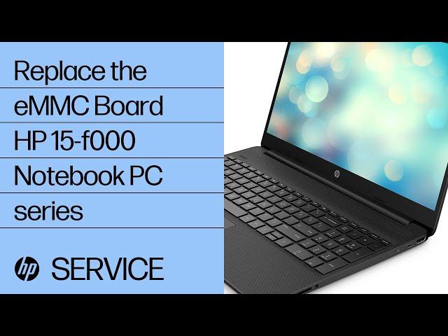 Replace the eMMC Board | HP 15-f000 Notebook PC series | HP