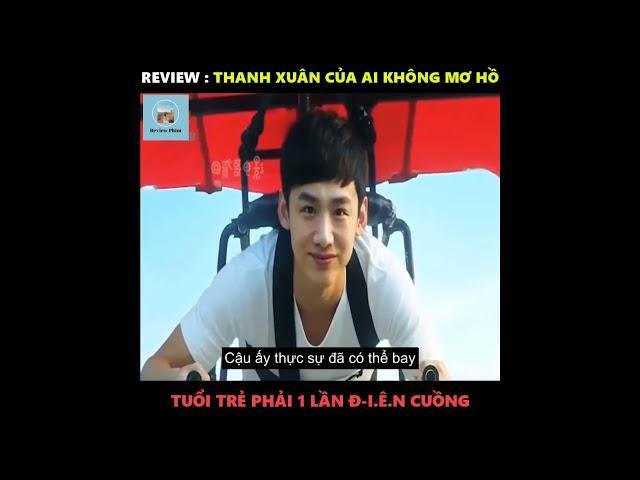 Review Phim: Thanh Xuân Của Ai Mơ Hồ