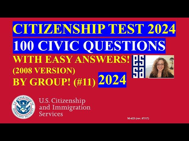 2024 Random 100 Civics Questions and Answers by Group: US Citizenship Interview: Slow Easy Answer 11