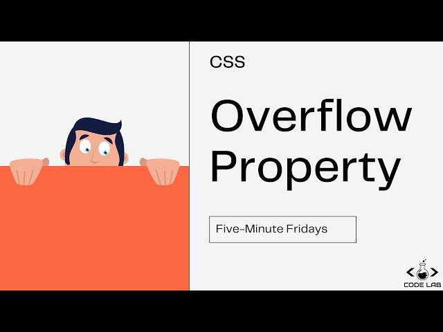 Learn the CSS Overflow property in five minutes! | CSS Tutorial | Five-Minute Fridays