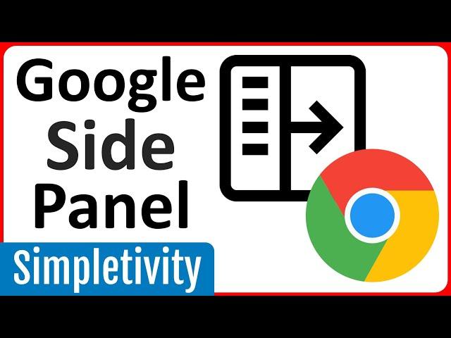 How to use the Google Chrome Side Panel (Tutorial + Tips)