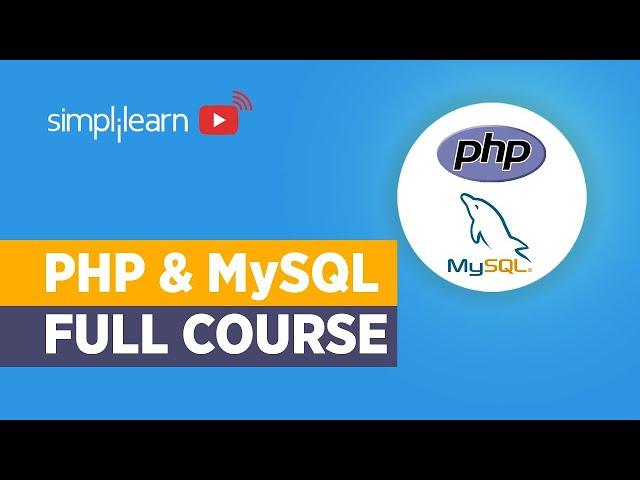 PHP Full Course | PHP Tutorials for Beginners | PHP and MySQL Tutorial | Simplilearn