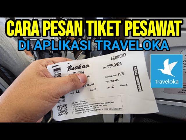 CARA PESAN TIKET PESAWAT DI TRAVELOKA SAMPAI DAPAT E-TIKETNYA TUTORIAL LENGKAP