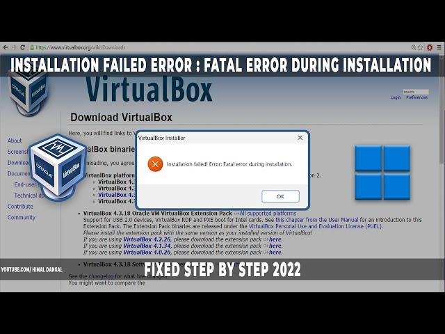 VIRTUAL BOX | Installation Failed Error : Fatal Error During Installation | FIXED STEP BY STEP 2022