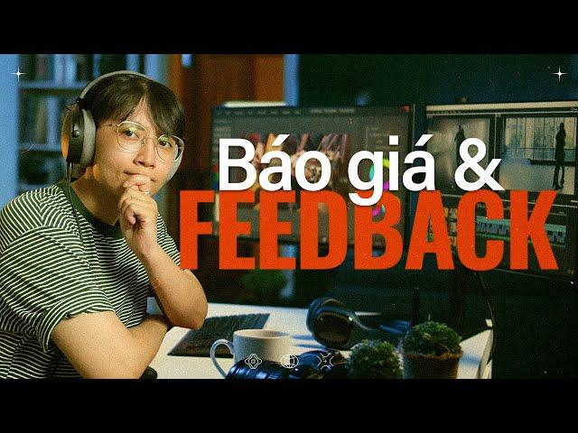 Cách để Video Editor báo giá và trao đổi  feedback với khách hàng