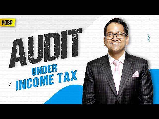 125. Audit under Income Tax | Sec. 44AB | PGBP