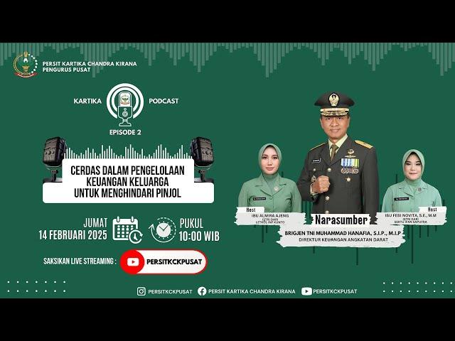 Cerdas Dalam Mengelola Keuangan Keluarga Untuk Menghindari Pinjol | Kartika Podcast