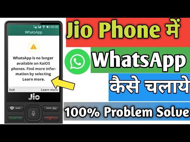 Whatsapp is no longer available on kaios phone. Find more information "learn more solution jio phone