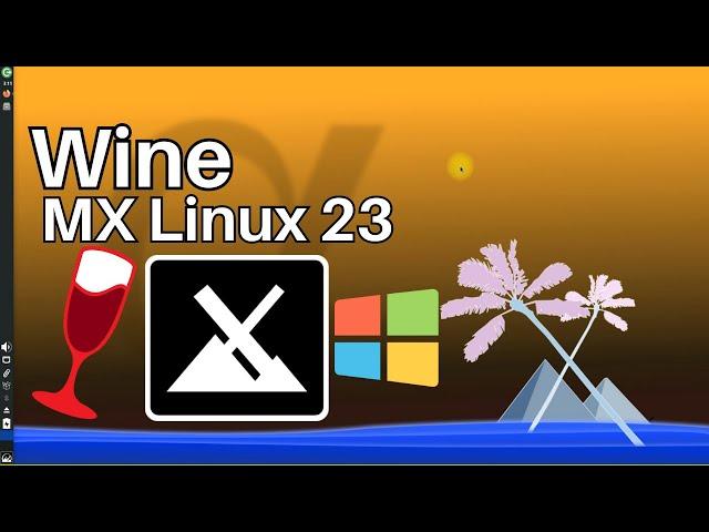 How to Install Wine on MX Linux 23 | Installing Wine on Linux | Wine Install Guide MX-23 Linux