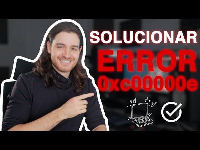 Cómo solucionar error 0xc00000e en Windows 10 ️ [GUÍA COMPLETA]