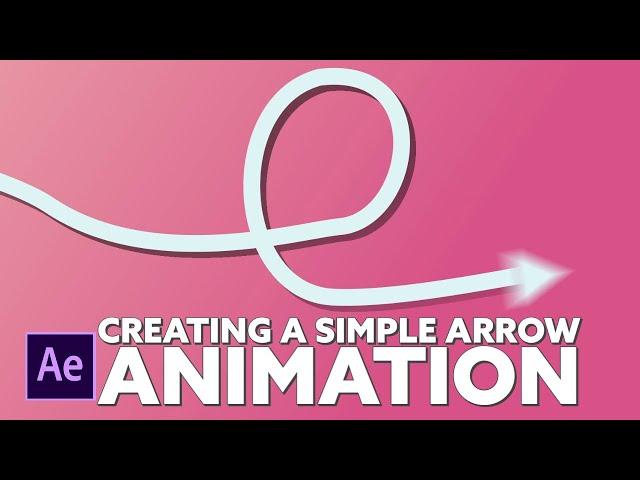 Creating a Simple Arrow with Path Animation | After Effects Tutorial