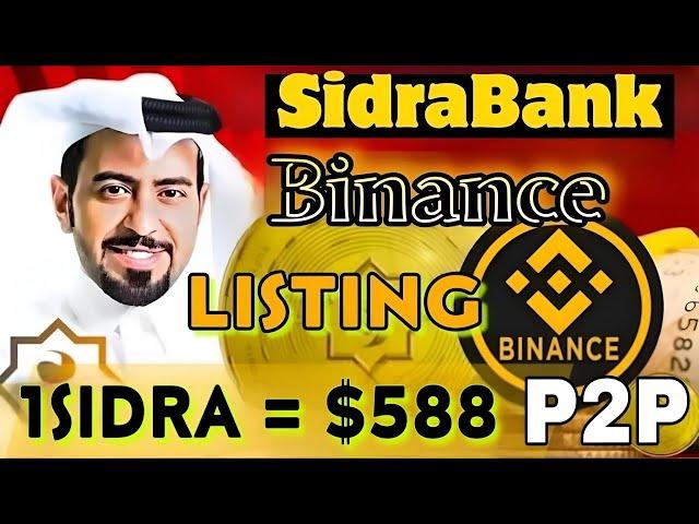 Sidrabank Binance Listing Update  / Sidra Bank Kyc Verification Process / 1Sidra = $588 #sidrabank