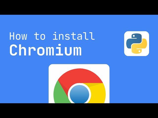 How to install Selenium & Chromium in Python 3.10 Tutorial (2022 Edition)