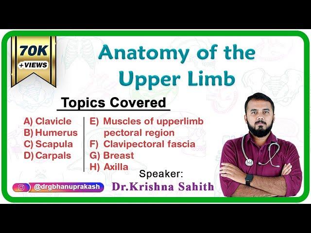 Anatomy of the Upper Limb ( Part - 1 ) : Fmge, Neet pg, NEXT and USMLE Step 1