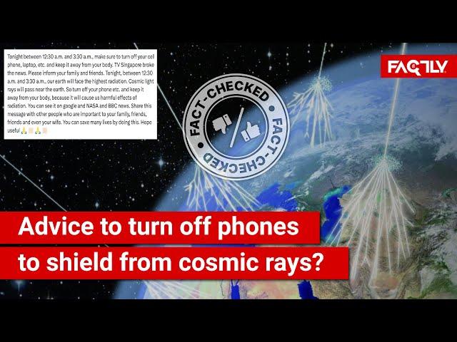 FACT CHECK: Viral Message Advising People to Turn Off Their Phones For Protection from Cosmic Rays?