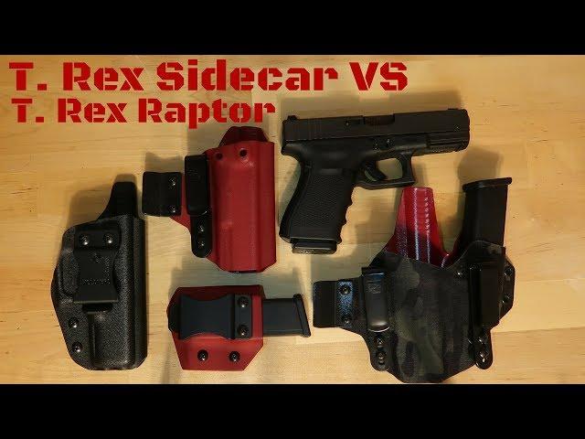 T. Rex Sidecar VS T. Rex Raptor Holster: Which one do I use?