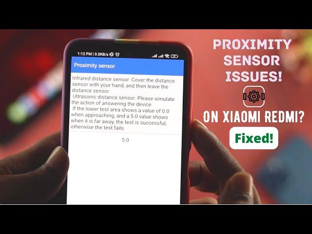 Proximity Sensor Issues In All Xiaomi Phone! [How To Fix]