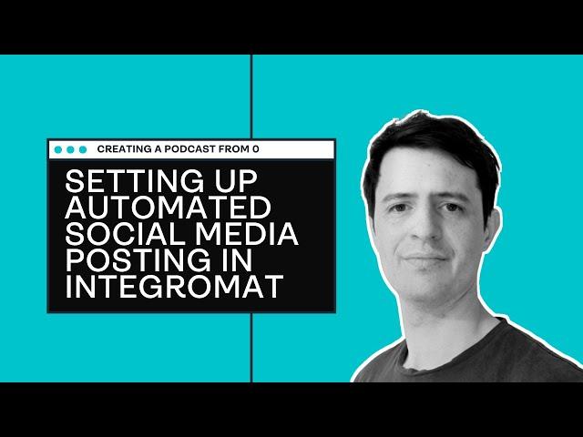 Setting up automated social media posting in Integromat