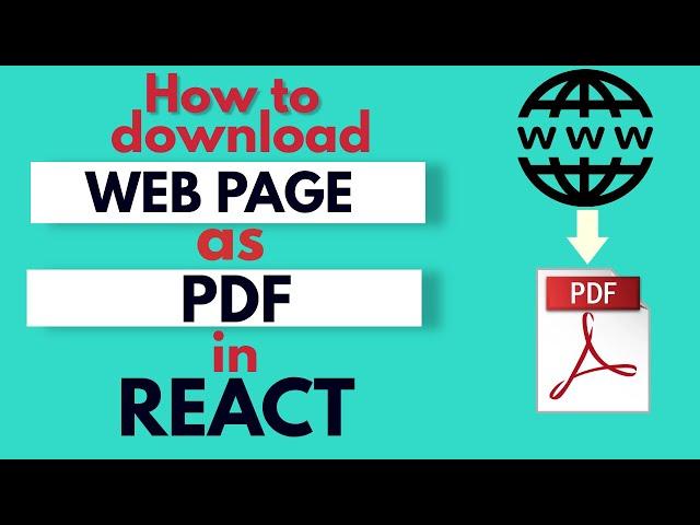 How to download  WEB PAGE as PDF in REACTJS