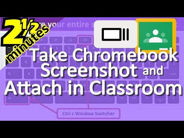 Take Screenshot using a Chromebook and Attach to Google Classroom Assignment - Distance Learning