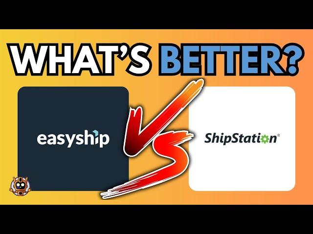 Easyship Vs Shipstation - Full Guide (2025)